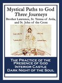 Mystical Paths to God: Three Journeys (eBook, ePUB)