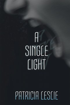 A Single Light (eBook, ePUB) - Leslie, Patricia