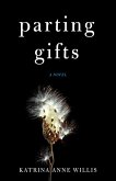 Parting Gifts (eBook, ePUB) Parting Gifts (eBook, ePUB)