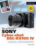 David Busch's Sony Cyber-shot DSC-RX100 IV (eBook, ePUB)