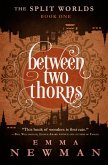 Between Two Thorns (eBook, ePUB)