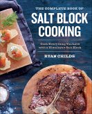 The Complete Book of Salt Block Cooking (eBook, ePUB)