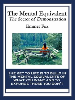 The Mental Equivalent (eBook, ePUB) - Fox, Emmet