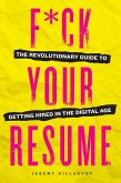 F*ck Your Resume (eBook, ePUB)