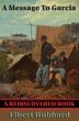 A Message To Garcia (Rediscovered... - Bild 1
