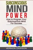 Subconscious Mind Power (eBook, ePUB)