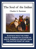 The Soul of the Indian (eBook, ePUB)