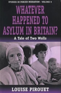 Whatever Happened to Asylum in Britain? (eBook, PDF) - Pirouet&dagger;, Louis