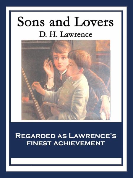 Sons and Lovers (eBook, ePUB)
