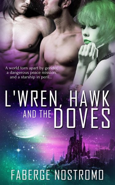 L'Wren, Hawk and the Doves (eBook, ePUB) L'Wren, Hawk and the Doves (eBook, ePUB)