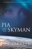 Pia and the Skyman (eBook, ePUB)