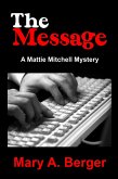 The Message (The Mattie Mitchell Mystery Series, #3) (eBook, ePUB)