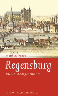 Regensburg (eBook, ePUB) - Freitag, Matthias