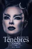 VIctoria - les soeurs des ténèbres (eBook, ePUB) VIctoria - les soeurs des ténèbres (eBook, ePUB)
