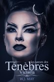 VIctoria - les soeurs des ténèbres (eBook, ePUB)