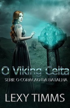 O Viking Celta (eBook, ePUB) - Timms, Lexy