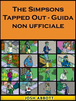 Simpsons Tapped Out - Guida non ufficiale (eBook, ePUB) Cover Simpsons Tapped Out - Guida non ufficiale (eBook, ePUB)