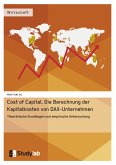 Cost of Capital. Die Berechnung der Kapitalkosten von DAX-Unternehmen (eBook, PDF)