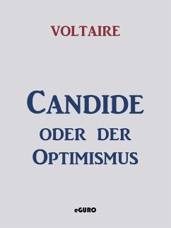 Candide oder der Optimismus (eBook, ePUB)