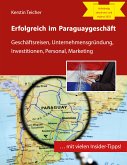 Erfolgreich im Paraguaygeschäft (eBook, ePUB)