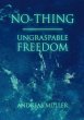 No-thing - ungraspable freedom (eBook,... - Bild 1
