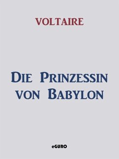 Die Prinzessin von Babylon (eBook, ePUB) - Voltaire