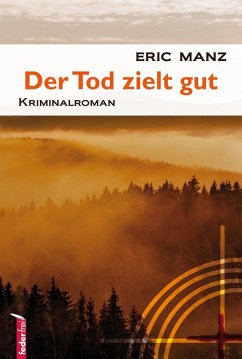 Cover Der Tod zielt gut: Österreich Krimi (eBook, ePUB)