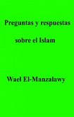 Preguntas y respuestas sobre el Islam (eBook, ePUB)