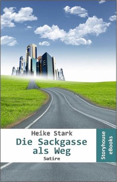 Die Sackgasse als Weg (eBook, ePUB) - Stark, Heike