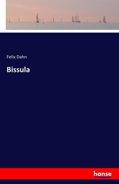 Bissula - Dahn, Felix