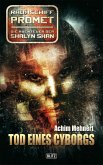 Raumschiff Promet - Die Abenteuer der Shalyn Shan 01: Tod eines Cyborgs (eBook, ePUB)