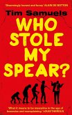 Who Stole My Spear? (eBook, ePUB)