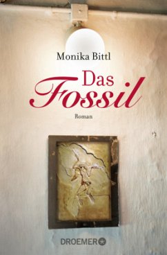 Das Fossil - Bittl, Monika