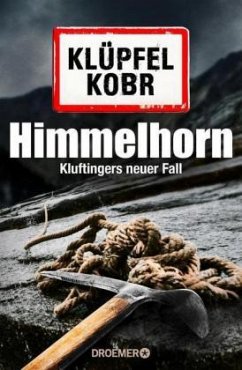 Himmelhorn / Kommissar Kluftinger Bd.9 - Klüpfel, Volker;Kobr, Michael