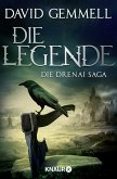 Die Legende / Drenai Saga Bd.1 Die Legende / Drenai Saga Bd.1