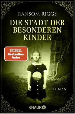 Die Stadt der besonderen Kinder / Die besonderen Kinder Bd.2 - Riggs, Ransom