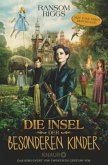 Die Insel der besonderen Kinder / Besondere-Kinder-Trilogie Bd.1