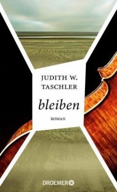 bleiben - Taschler, Judith W.