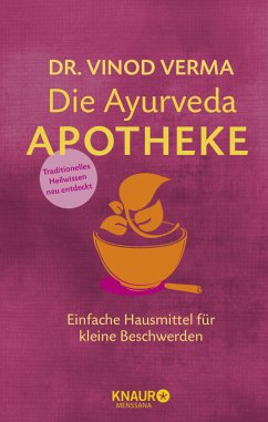 Die Ayurveda-Apotheke - Verma, Vinod