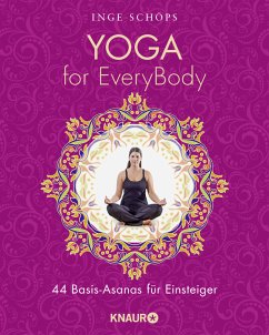 Yoga for EveryBody - Schöps, Inge