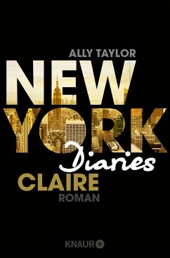 Claire / New York Diaries Bd.1 - Taylor, Ally