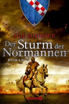 Der Sturm der Normannen / Normannensaga Bd.4 - Schiewe, Ulf