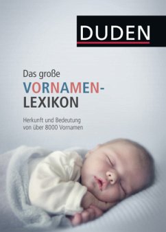 Duden - Das große Vornamenlexikon - Kohlheim, Volker;Kohlheim, Rosa
