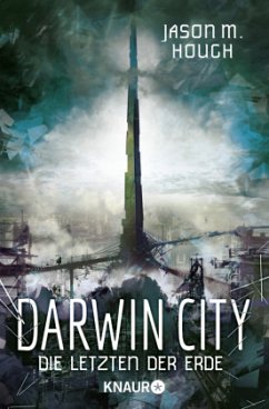 Darwin City / Dire-Earth-Trilogie Bd.1 - Hough, Jason M.