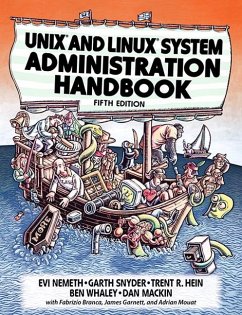 UNIX and Linux System Administration Handbook - Nemeth, Evi; Snyder, Garth; Hein, Trent R.; Whaley, Ben; Mackin, Dan