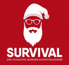 Survival - Der ultimative Männer-Advents-Kalender - Heimowski, Uwe