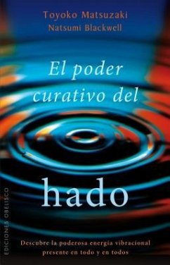 El Poder Curativo del Hado - Matsuzak, Toyoko