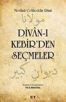 Divan-i Kebirden Secmeler - Celaleddin-i Rumi, Mevlana