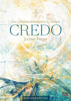 Credo - Klavierpartitur - Rieger, Jochen