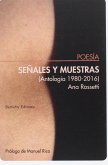 Señales y muestras : (antología, 1980-2016)